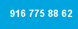 916 775 88 62